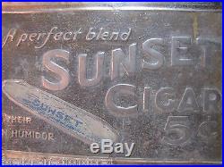 Antique SUNSET CIGARS Sign 5 cents'A perfect blend. In thier own Humidor